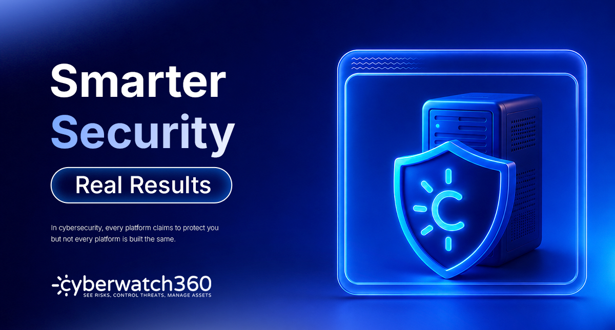 What Actually Makes Cyberwatch360 Different?